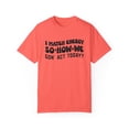 thumbnail image 1 of I Match Energy So How We Gon Act Today Comfort Colors Shirt, 1 of 6