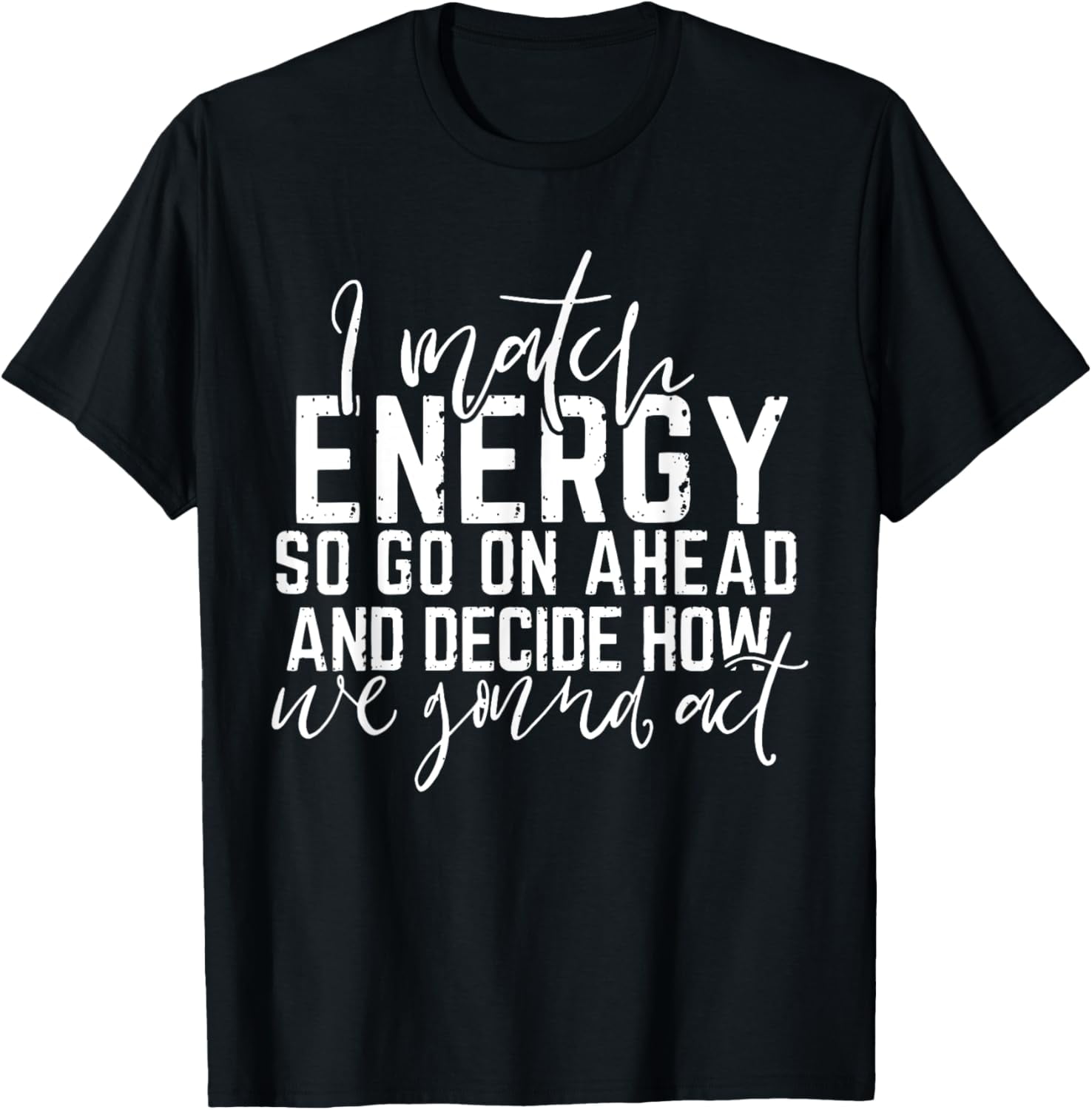 I-Match-Energy-So-How-We-Gonna