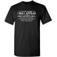 thumbnail image 1 of I May Appear Rude Sarcastic Graphic Novelty Offensive Funny T Shirt, 1 of 3