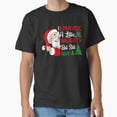 thumbnail image 1 of I May Be A Little Naughty But Still Nice Holiday Unisex T-Shirt, up to size 5XL, 1 of 2
