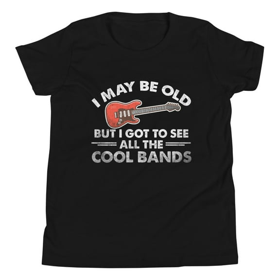 I May Be Old But I Got To See All The Cool Bands Lovers T-Shirt (Black, S)