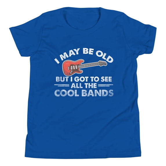 I May Be Old But I Got To See All The Cool Bands Lovers T-Shirt (True Royal, L)