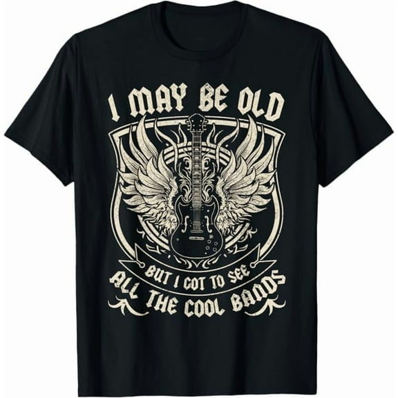 I May Be Old But I Got to See All The Cool Band Rock Concert T-Shirt Vintage Guitare Shirt Unisex Pure Cotton Tee Tops