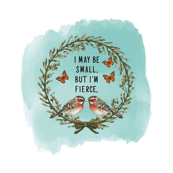 I May Be Small But I'M Fierce Bold Spitfire Warrior Mighty Unyielding Quote Wall Art Sticker Designs Vinyl Stickers For Home House Walls Rooms Windows Bedroom Decoration Size (26x26 inch)