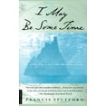 thumbnail image 1 of I May Be Some Time: Ice and the English Imagination, (Paperback), 1 of 1