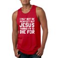 thumbnail image 1 of I May Not Be Perfect But Jesus Thinks I'm To Die For | Mens Inspirational/Christian Graphic Tank Top, Red, Small, 1 of 3