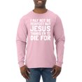 thumbnail image 1 of I May Not Be Perfect But Jesus Thinks I'm To Die For | Mens Inspirational/Christian Long Sleeve T-Shirt, Light Pink, 2XL, 1 of 3