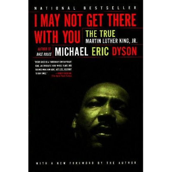 Pre-Owned I May Not Get There with You: The True Martin Luther King Jr (Paperback) 068483037X 9780684830377