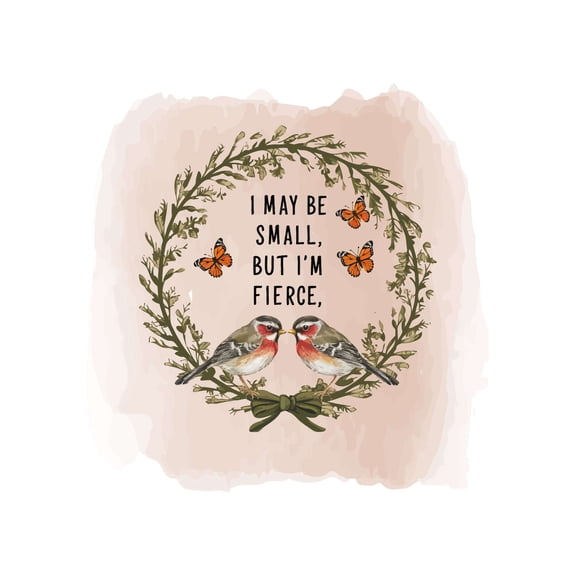 I May Be Small But I'M Fierce Fearless Valiant Gutsy Intrepid Plucky Quote Wall Art Sticker Designs Vinyl Stickers For Home House Walls Rooms Windows Bedroom Decoration Size (12x12 inch)