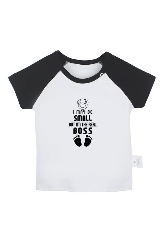 I May Be Small But I'm the Real Boss Funny T shirt For Baby, Newborn Babies T-shirts, Infant Tops, 0-24M Kids Graphic Tees Clothing (Short Black Raglan T-shirt, 0-6 Months)