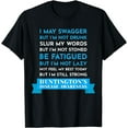 thumbnail image 1 of I May Swagger I'm Still Strong Huntingtons Awareness Shirt, 1 of 3