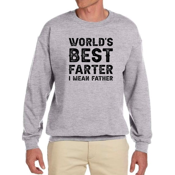 I Mean Father Slogan Sweatshirt Men -GoatDeals Designs, Male 3X-Large