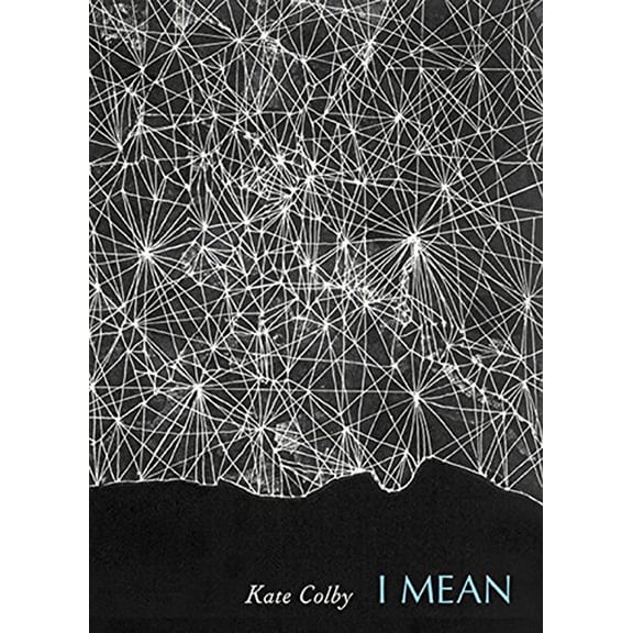 Pre-Owned I Mean (Paperback) 1937027457 9781937027452