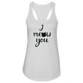 thumbnail image 1 of I Meow You Quote Design Tank Women -Image by Shutterstock, Female Large, 1 of 4