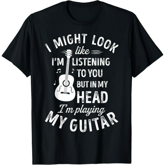 I Might Look Like I'm Listening To You Funny Guitar Music T-ShirtMen and women, Black T-shirt, size: Extra large