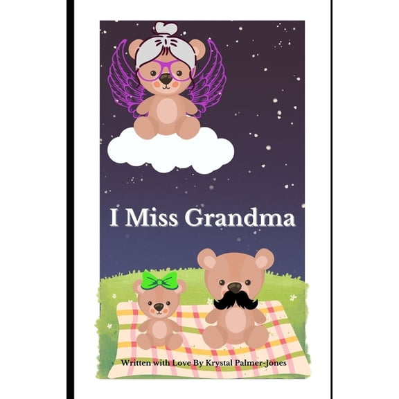 I Miss Grandma, (Paperback)
