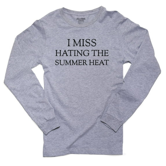 I Miss Hating The Summer Heat Men's Long Sleeve Grey T-Shirt