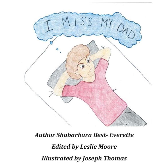 I Miss My Dad, (Paperback)