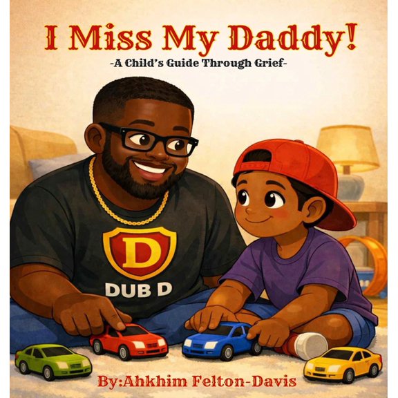 I Miss My Daddy, (Hardcover)