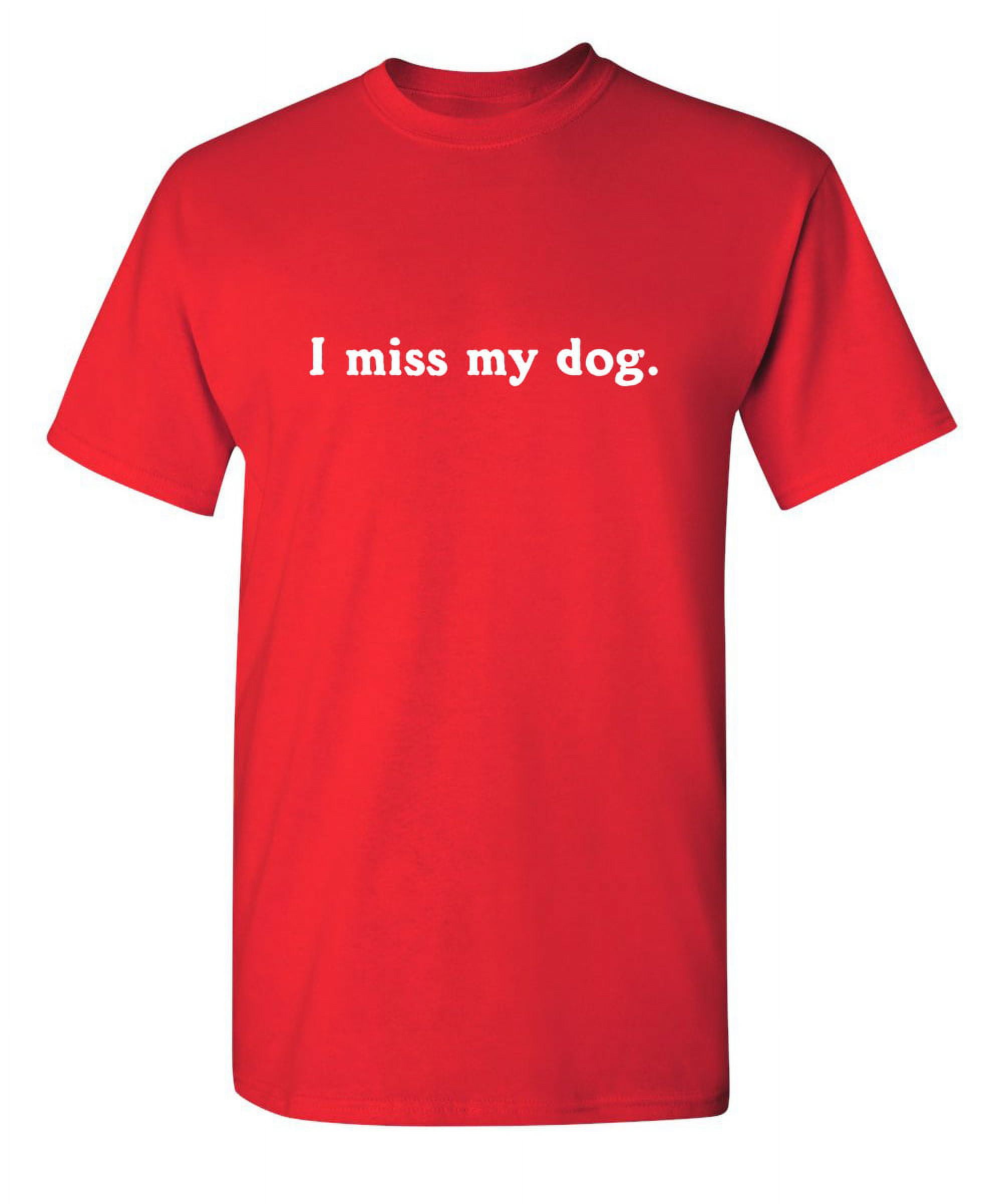 I miss my dog sweatshirt hot sale