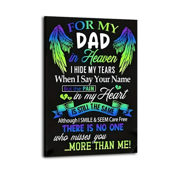 I Miss My Father In Heaven Poster Great Wall Art for Home Decor, Made in USA,Fathers Day Posters for Room, Office Or Living Room