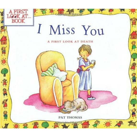 Pre-Owned I Miss You: A First Look at Death (Paperback) 0764117645 9780764117640