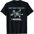 thumbnail image 1 of I Model: Funny Data Science Humor T-Shirt, 1 of 3