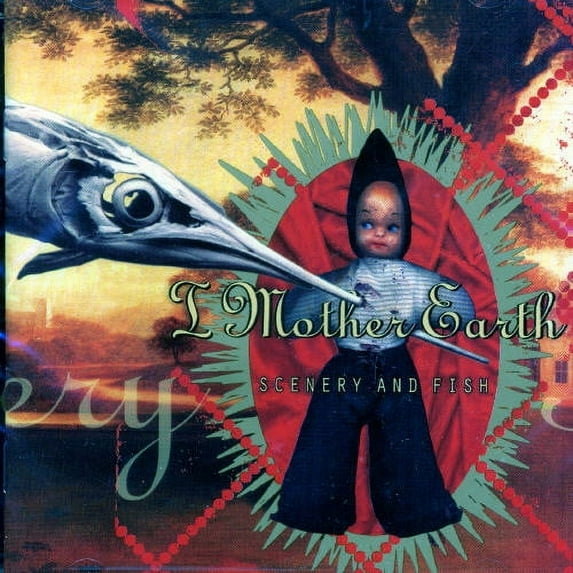 I Mother Earth - Scenery & Fish - CD
