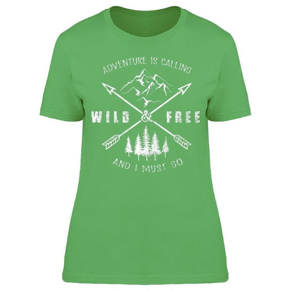 I Must Go, Adventure Is Calling! T-Shirt Women -Image by Shutterstock, Female Large
