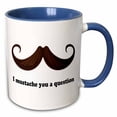 thumbnail image 1 of 3drose, I Mustache You a Question, 11oz Two-tone Blue Mug, 1 of 6