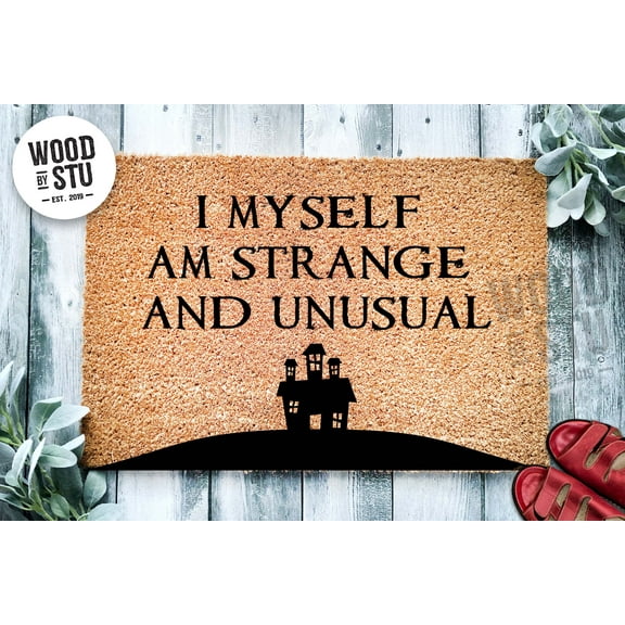 I Myself Am Strange And Unusual Door Mat | Halloween Doormat | Welcome Mat | Door Mat | Gothic Decor Gift | Home Doormat | Custom Doormat