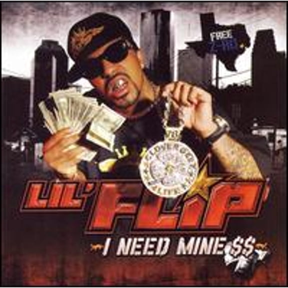 I Need Mine [Clean] (CD) by Lil' Flip