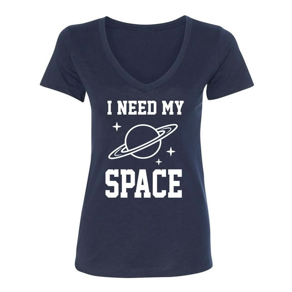 I NEED MY SPACE Womens V-Neck T-Shirt