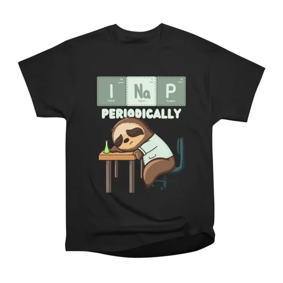 I Nap Periodically Sloth T-Shirt Tee Gift For Him Merch For Her Apparel ...