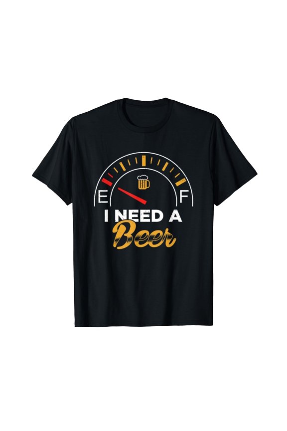 I Need A Beer Beermeter Funny Drinking Brewing T-Shirt