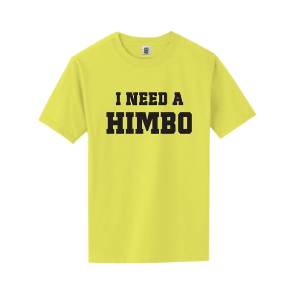 I Need A Himbo Short Sleeve Neon T-Shirt