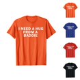 thumbnail image 1 of I Need A Hug from A Baddie Graphic Tees for Men Women 2026 Summer Casual Short Sleeve Crewneck Funny Saying T Shirt, 1 of 4