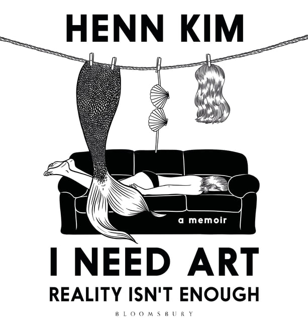 I Need Art: Reality Isn't Enough: A Memoir in Images from the Iconic South Korean Sally Rooney Illustrator, (Hardcover)