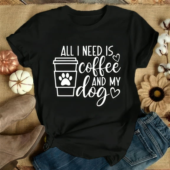 All I Need Is Coffee and Dog, Coffee T Shirts, Dog Mom Shirt, Fur Mom Shirts, Coffee & Dog Lover Gifts for Women, Girs and Women's Summer Fashion Plus Size Tops