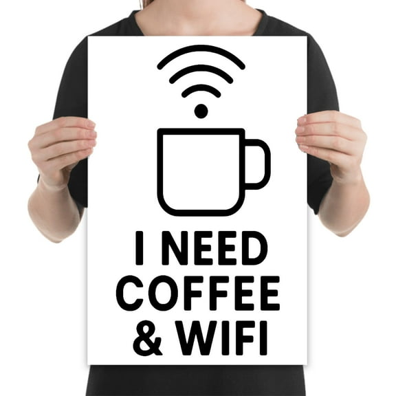 I Need Coffee & WiFi Wall Art - Creative Office Decor - 13x19 Poster Print