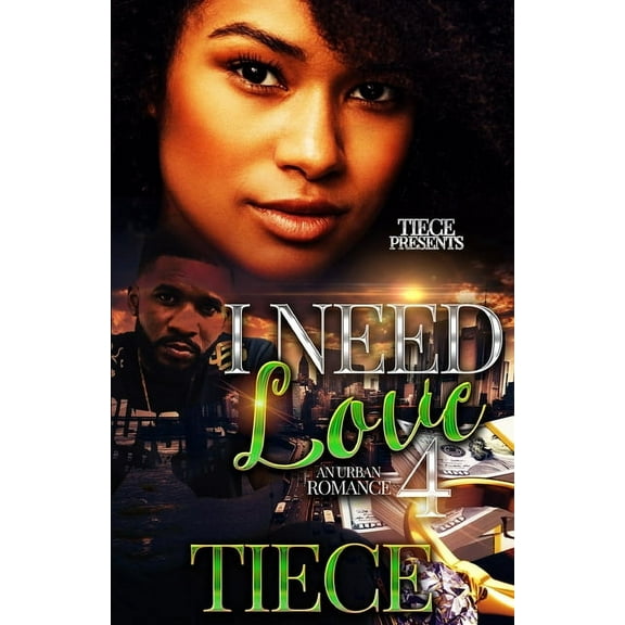 I Need Love 4 : A Hood Romance (Paperback)