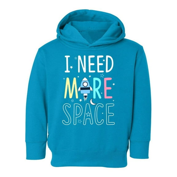I Need More Space Hoodie Toddler -Image by Shutterstock,  2 Toddler