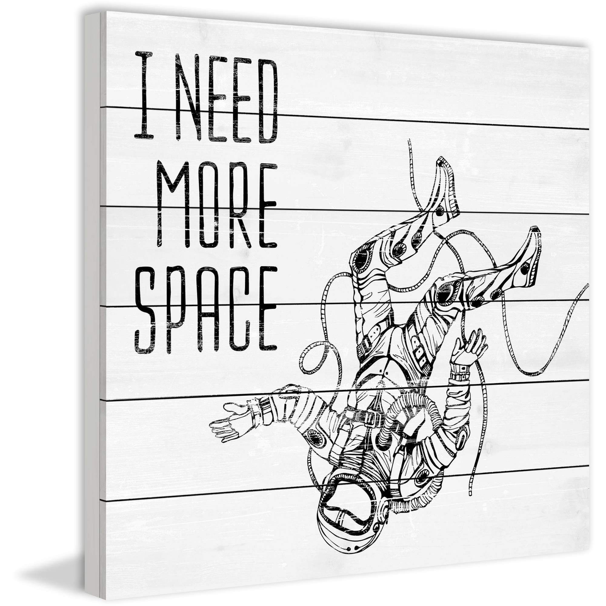 I Need More Space Painting Print on White Wood