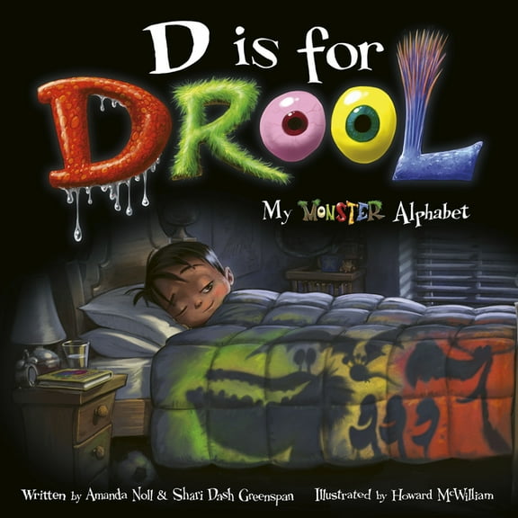 I Need My Monster D Is for Drool: My Monster Alphabet, (Paperback)