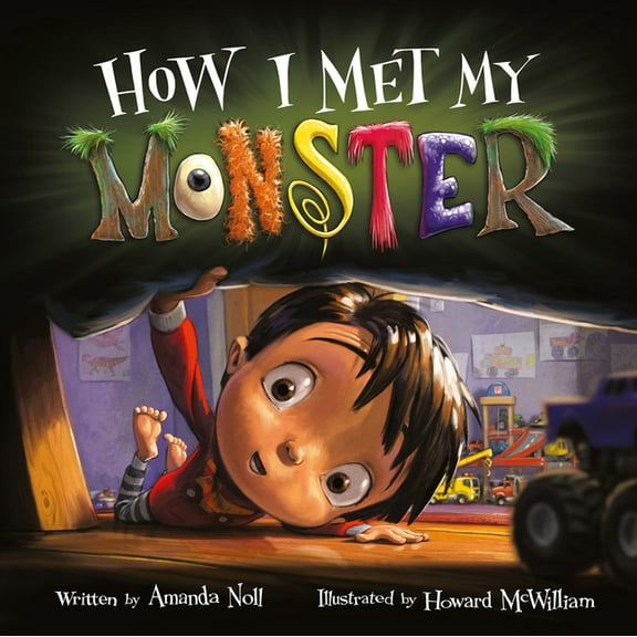 I Need My Monster How I Met My Monster, (Hardcover)