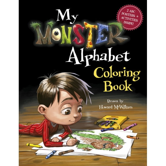 I Need My Monster My Monster Alphabet Coloring Book, (Paperback)