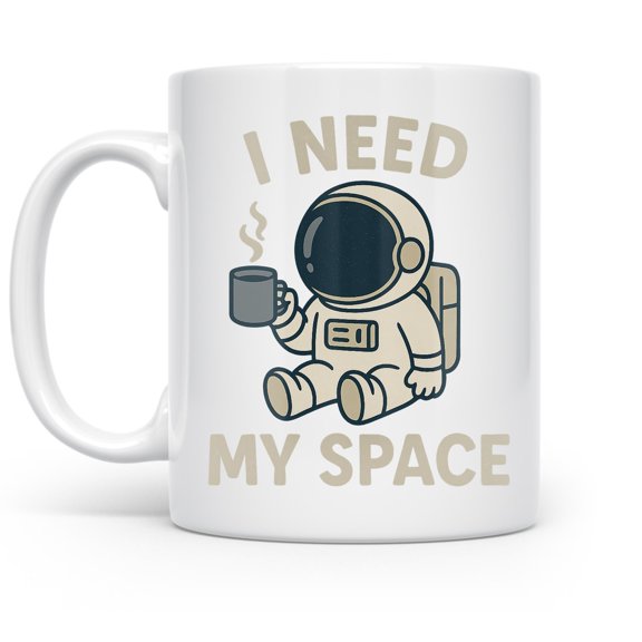 I Need My Space 11 oz Coffee Mug - Funny Gift for Introverts White Ceramic