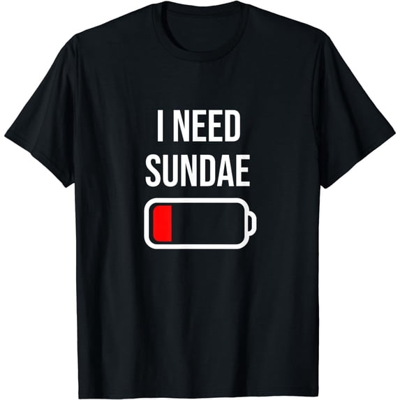 I Need Sundae - Eat Cooking Ice Cream Funny Food Sundae T-Shirt