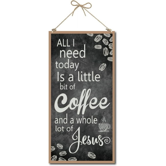 All I Need Today is a Little Bite of Coffee and a Whole Lot of Jesus Decorative Wood Sign Home Decor Wood Sign Plaque Hanging Wall Art for Yard Office Home Kitchen Front Patio 6 x 12inch