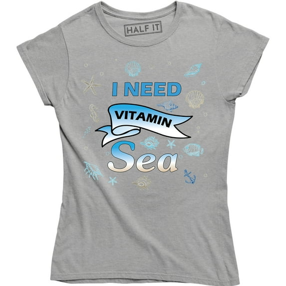 I Need Vitamin Sea Awesome Funny Travel Traveling Adventure Womens T-Shirt